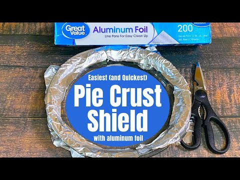 EASIEST AND QUICKEST PIE CRUST SHIELD with ALUMINUM FOIL | Easy and Cheap Pie Shield