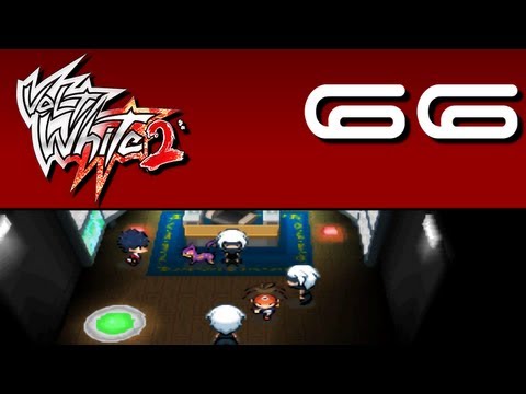 Pokemon Volt White 2 - Episode 66 GHECHISU