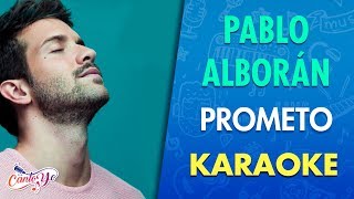 Pablo Alborán - Prometo (Karaoke) | CantoYo