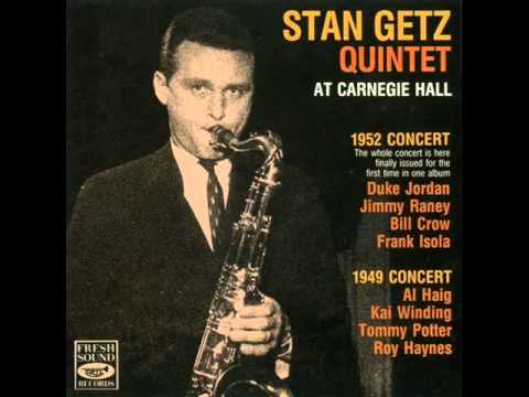 Stan Getz Quintet at Carnegie Hall - Stella by Starlight