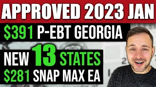 13 STATES APPROVED! NEW JANUARY 2023 $281 SNAP EMERGENCY ALLOTMENTS! GEORGIA $391 P-EBT THIS WEEK