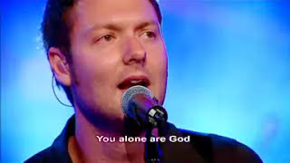 Hillsong - You Alone Are God - With Subtitles/Lyrics