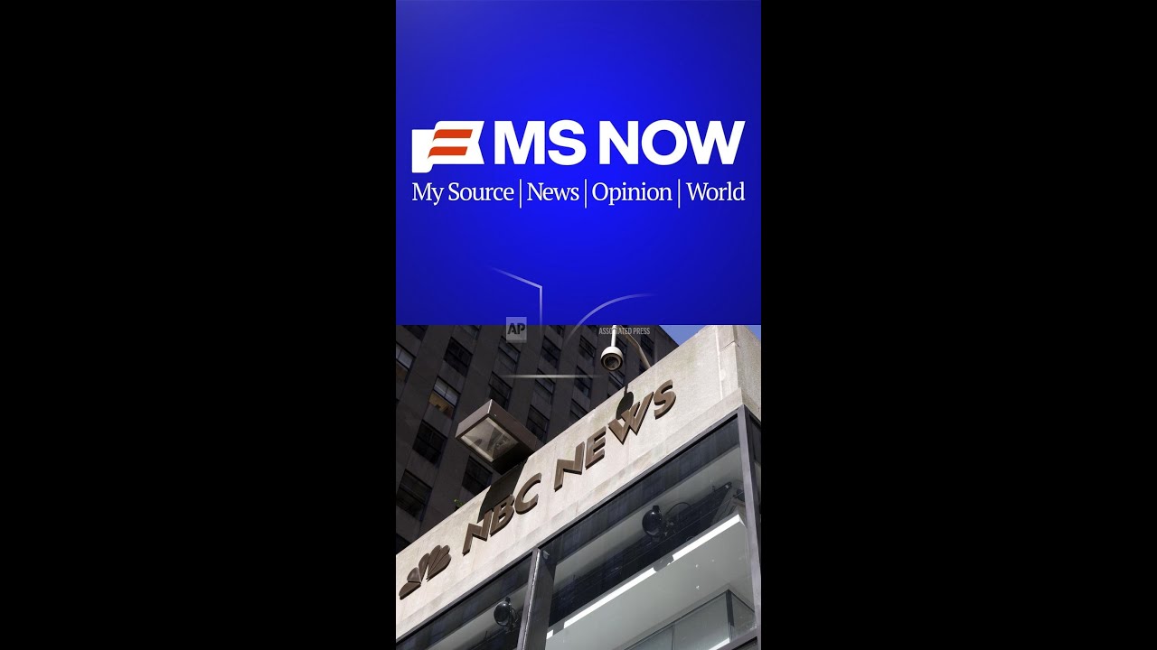 What to know about MSNBC changing its name to MS NOW