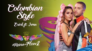 Download lagu Colombian Style - (Erick) La Reina del Flow 2 ♪ Canción oficial - Letra | Caracol TV mp3