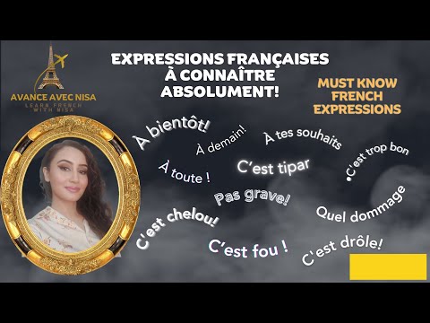 Basic French expressions - Expressions Françaises à Connaître Absolument!- (Part 1)