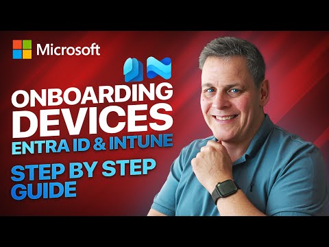 Step by Step Guide to Onboarding Devices in Entra ID & Intune
