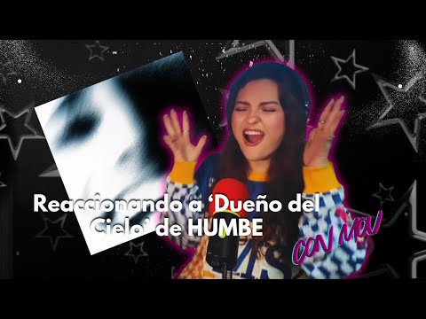 Reaccionando a "Dueño del Cielo", el nuevo álbum de Humbe, con Mou