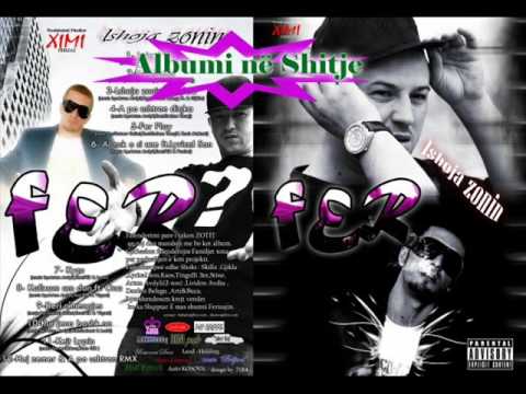 FER ft gjikla - shloja zonin