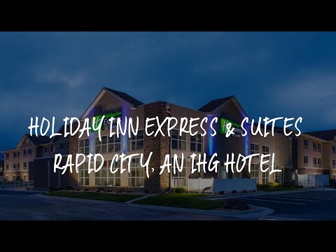 Holiday Inn Express & Suites Rapid City, an IHG Hotel Review - Rapid City , United States of America