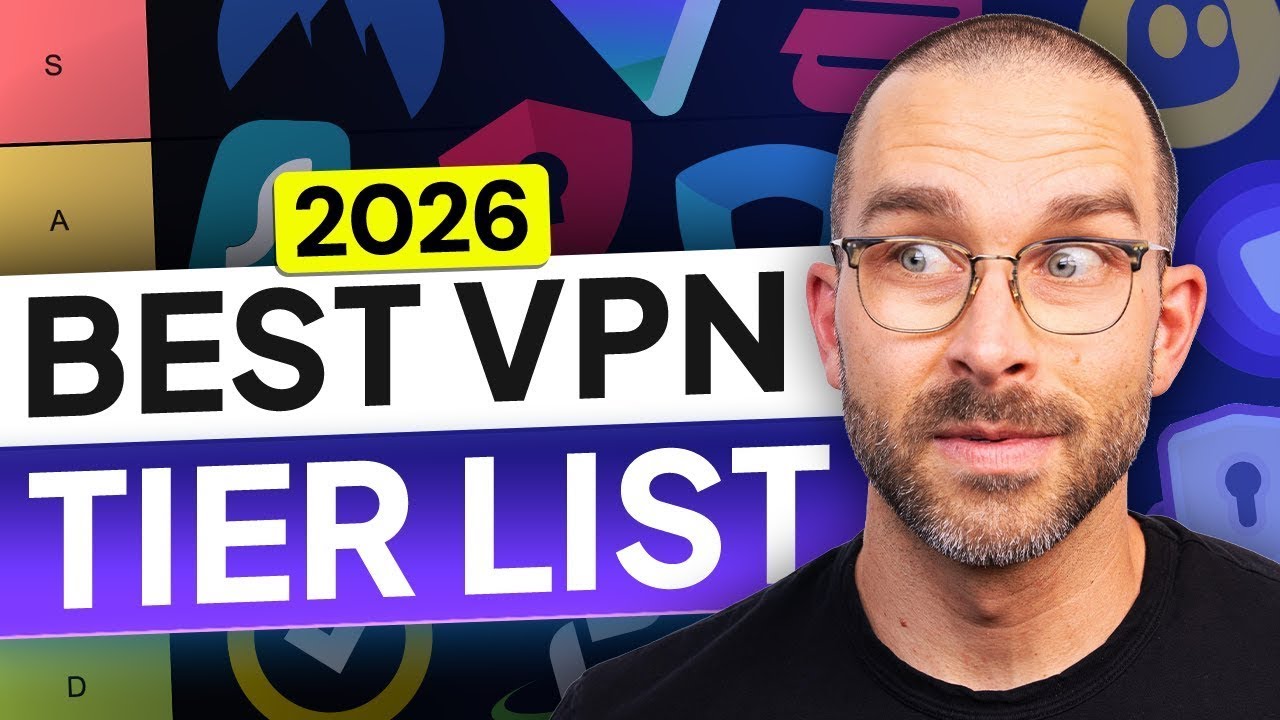 Best VPN tier list 2026 | Which VPN should you trust?