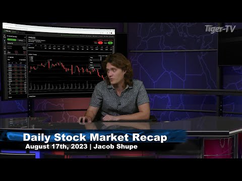 August 17th,  Daily Market Recap - 2023