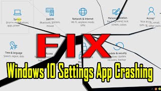 How Fix Windows 10 Settings app not opening / Cras