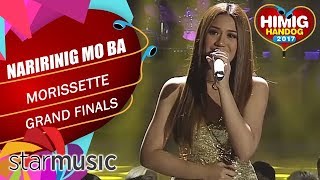 Morissette - Naririnig Mo Ba | Himig Handog 2017 (Grand Finals)