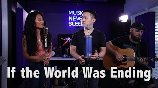 If the World Was Ending (Acoustic Cover) - Jason Chen x Jules Aurora
