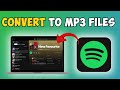 Convert Spotify Music To MP3 Files