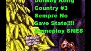 preview picture of video 'Donkey Kong Country #3 - Sempre No Save State!!!! - Gameplay SNES'