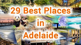 Adelaide Australia: 29 Best Places to Visit