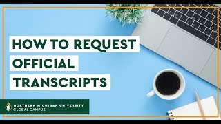 How to Request Official Transcripts