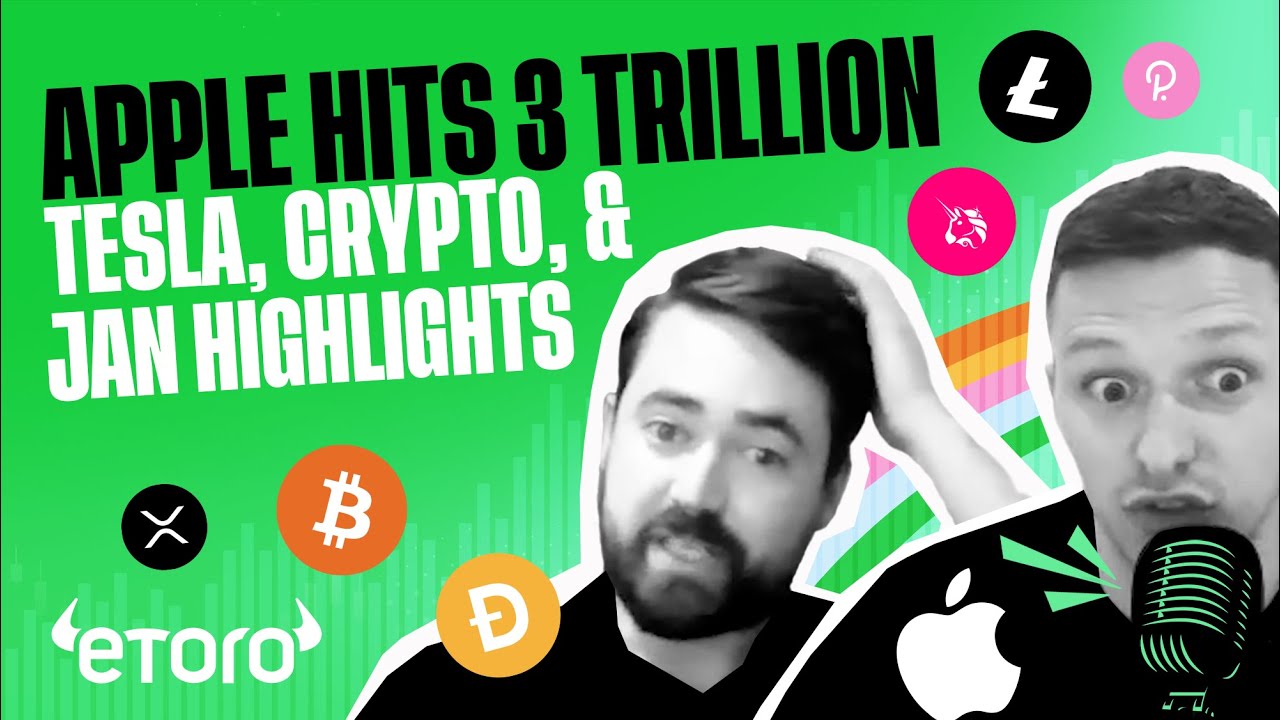 Apple atinge 3 trilhões, atualizações Tesla, Crypto e destaques de janeiro