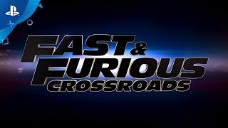 PlayStation Fast & Furious Crossroads - Gameplay Trailer  anuncio