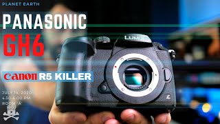 Panasonic GH6 - CANON EOS R5  KILLER!
