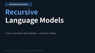 Recursive Language Models: AI Learned to Stop Reading and Start Coding