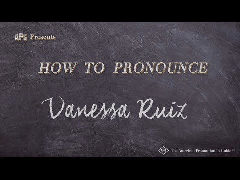 How to Pronounce Vanessa Ruiz (Real Life Examples!)
