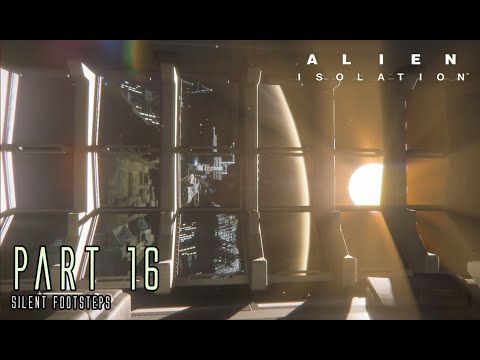 ALIEN ISOLATION | Part 16 (Reactivating Transit) | Cinematic Gameplay Walkthrough