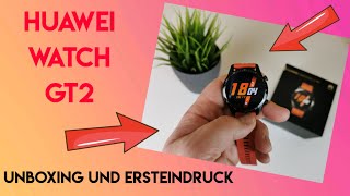 Huawei Watch GT2 Unboxing und Ersteindruck und Einrichtung