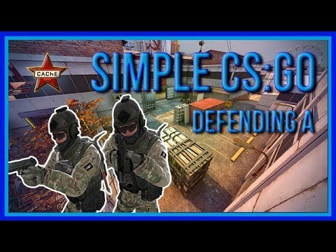 zorlaKOKA Simple CSGO - Cache - Defending A