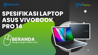 Punya Desain Menarik! Asus Rilis Laptop Terbaru Vivobook Pro 14 di Indonesia, Harga Rp 11 Jutaan