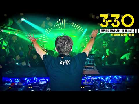 330 Nightclub Era Rewind Classics Tribute Mix - Tyronne Scott