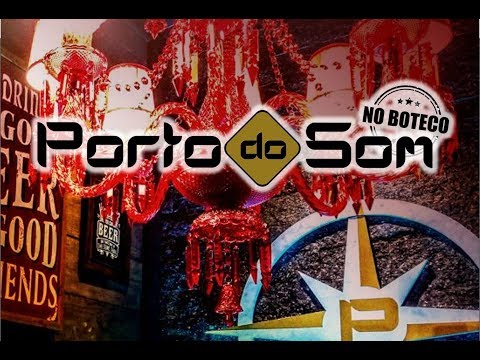Porto do Som no Boteco - Medley Sertanejo