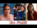 Do Patti Movie Hot Scenes Complete Timing List