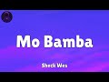 Sheck Wes Mo Bamba Lyrics