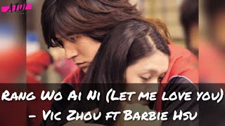 Download lagu [INDO/ENG/ROM] RANG WO AI NI [ LET ME LOVE YOU ] - VIC ZHOU ft BARBIE HSU (OST MARS) mp3