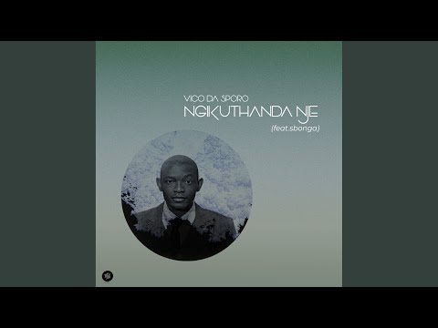 Ngikuthanda Nje (feat. Sbonga)