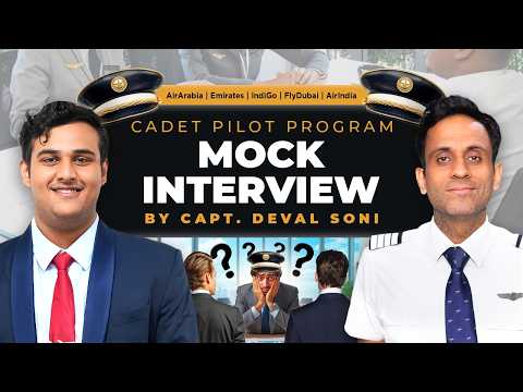 Cadet Pilot Program Mock Interview by Capt Deval Soni