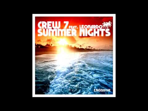 Crew 7 feat  Leonardo - Summer Nights (Crew 7 Edit)
