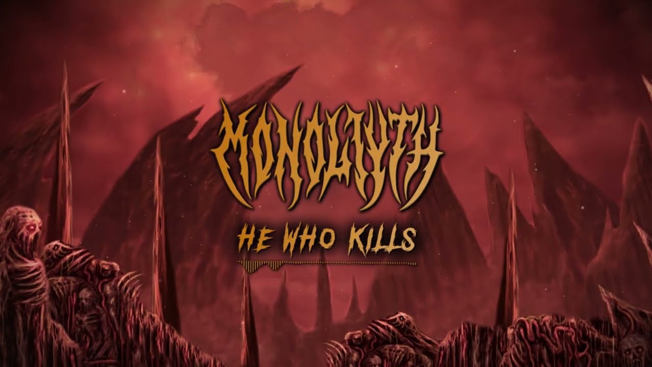 MONOLIYTH wypuszcza „He Who Kills” — surowy i nieustępliwy atak death metalu