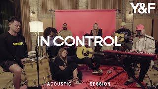 In Control (Acoustic Sessions) - Hillsong Young &amp; Free