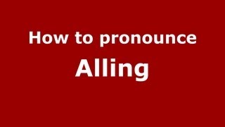 How to pronounce Alling