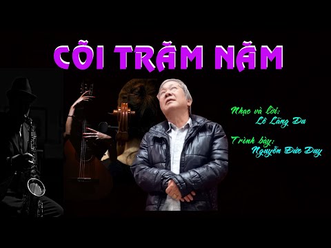 Cõi trăm năm - Đức Duy