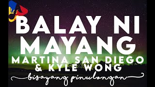 Balay Ni Mayang by Martina San Diego &amp; Kyle Wong | Music/Lyric Video | Bisrock | HD