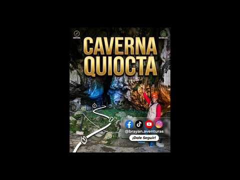 "CAVERNA QUIOCTA" LÁMUD - AMAZONAS - PERÚ