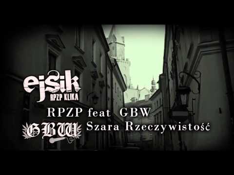 EJSIK RPZP Feat.GBW-Szara Rzeczywistość