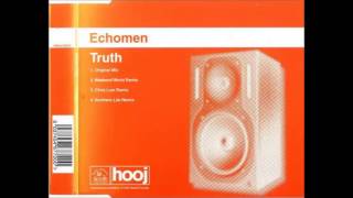 Echomen ‎- The Truth (Weekend World remix) 124bpm