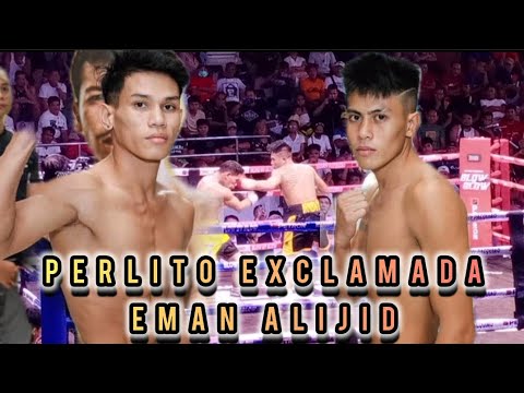 BLOW BY BLOW PRESENT : PERLITO EXCLAMADA VS EMAN ALIJID FIGHT