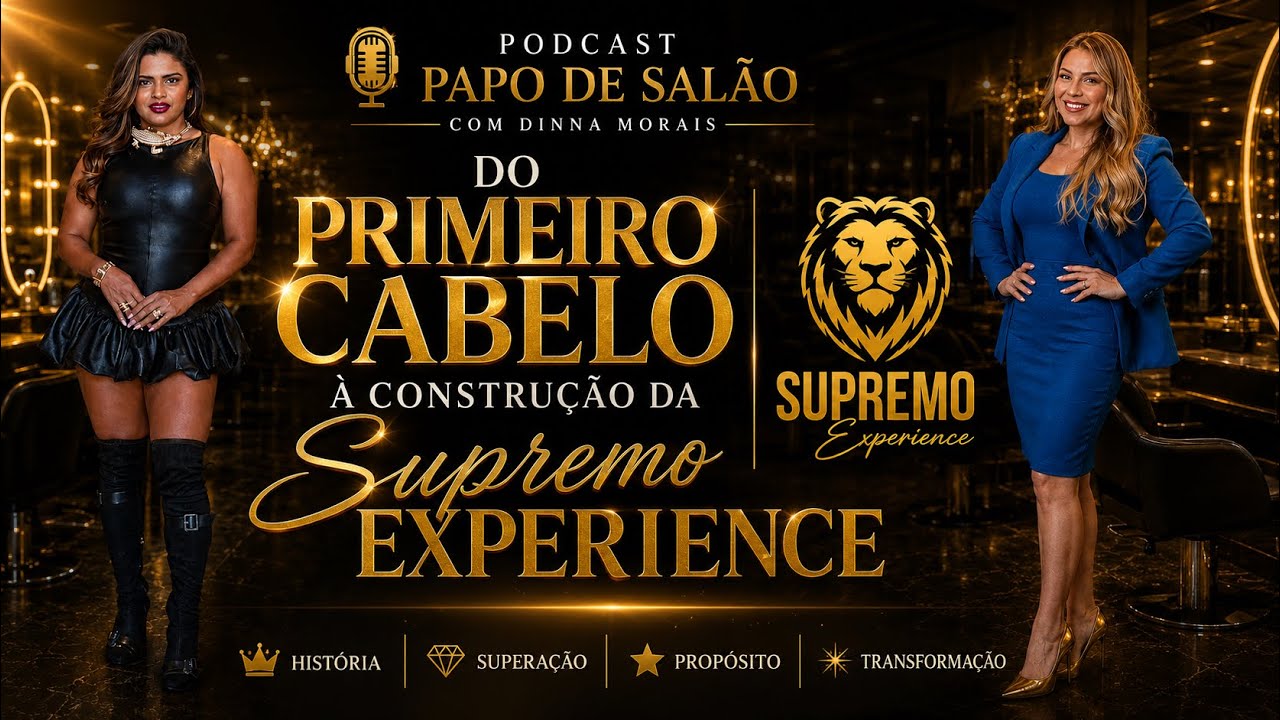 Como Comecei no Mega Hair: Do Primeiro Cabelo à Construção da Supremo Experience