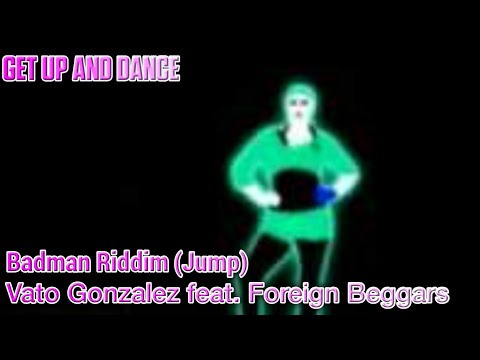 Badman Riddim (Jump) by Vato Gonzalez feat. Foreign Beggars